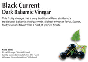 Black Current Dark Balsamic Balsamic Vinegar