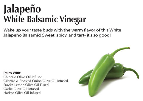 Jalapeno White Balsamic Vinegar