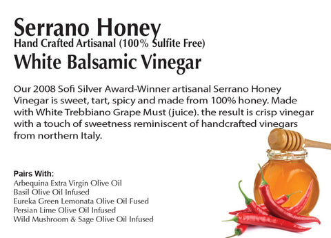 Serrano Honey White Balsamic Vinegar